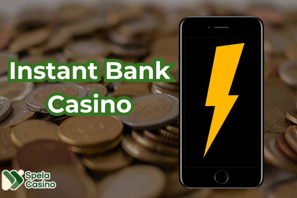 instant bank casino hos spelacasino