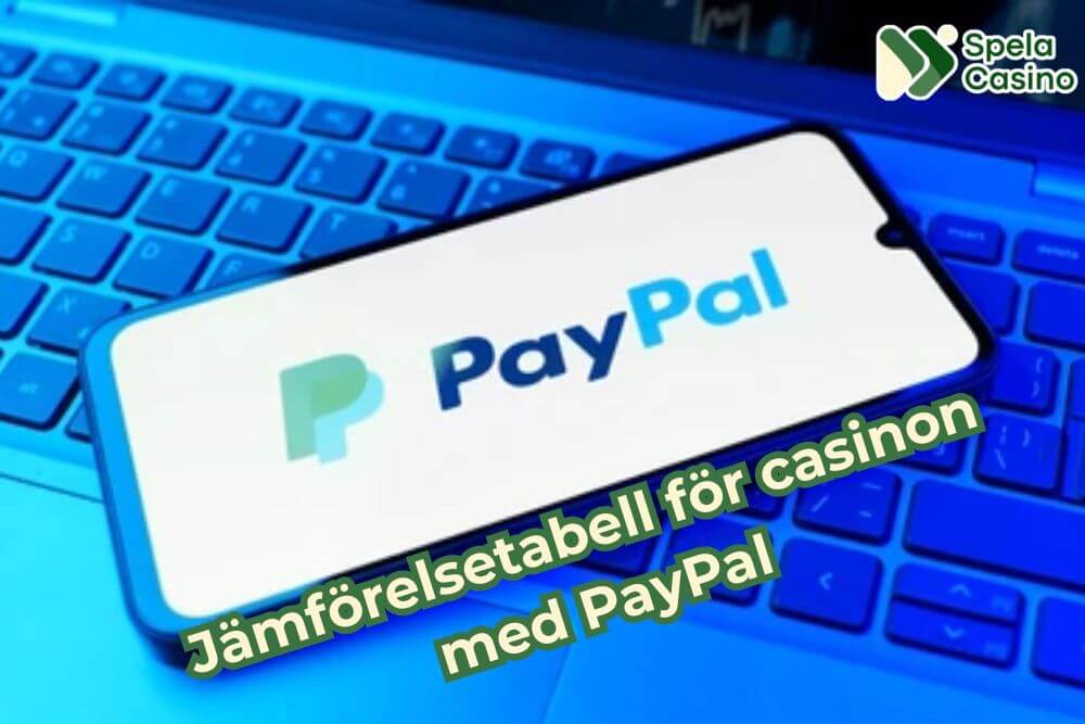 Jämförelsetabell för casinon med PayPal